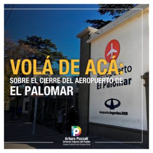 Lee más sobre el artículo Volá de acá: sobre el cierre del aeropuerto de El Palomar