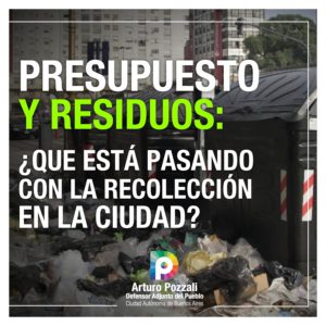 Lee más sobre el artículo Presupuesto y residuos: ¿que está pasando con la recolección en la Ciudad?