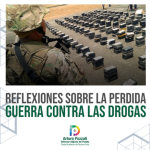 Lee más sobre el artículo Reflexiones sobre la perdida guerra contra las drogas