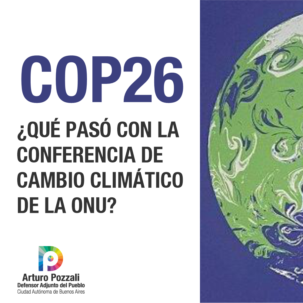 En este momento estás viendo COP26 – ¿Qué pasó con la conferencia de cambio climático de la ONU?